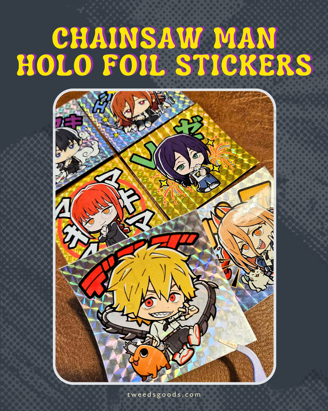 Chainsaw Man Holo Foil Stickers
